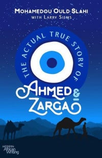 Modern African Writing - The Actual True Story of Ahmed and Zarga